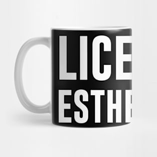 Licensed Esthetician Mug